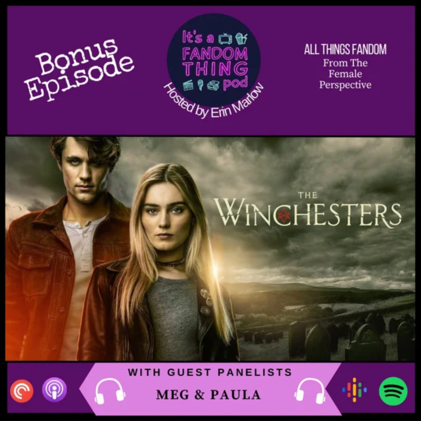 Patreon Episode Preview: The Winchesters